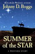 Summer of the Star: A Western Story