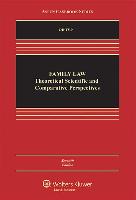 Family Law: Theoretical, Comparative, and Social Science Perspectives
