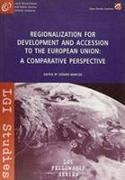 Regionalization for Development and Accession to the European Union: A Comparative Perspective