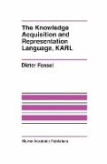 The Knowledge Acquisition and Representation Language, Karl