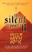 The Silent Apostle II