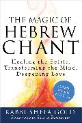 The Magic of Hebrew Chant