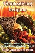 Thanksgiving Delights Cookbook