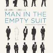 Man in the Empty Suit