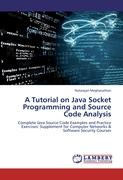 A Tutorial on Java Socket Programming and Source Code Analysis
