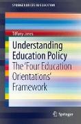 Understanding Education Policy