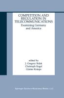 Competition and Regulation in Telecommunications