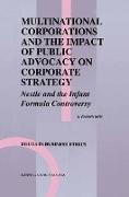 Multinational Corporations and the Impact of Public Advocacy on Corporate Strategy