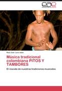 Música tradicional colombiana PITOS Y TAMBORES
