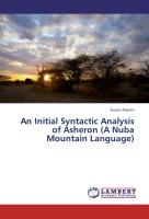 An Initial Syntactic Analysis of Asheron (A Nuba Mountain Language)