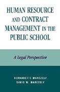 Human Resource and Contract Management in the Public School