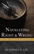 Navigating Right and Wrong