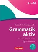 Grammatik aktiv, Deutsch als Fremdsprache, A1-B1, Verstehen, Üben, Sprechen, Übungsgrammatik, Mit PagePlayer-App inkl. Audios