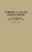 Toward a Sound World Order