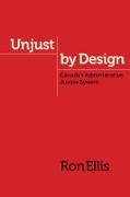 Unjust by Design