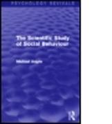 The Scientific Study of Social Behaviour (Psychology Revivals)