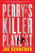Perry's Killer Playlist