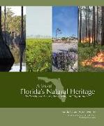 Atlas of Florida's Natural Heritage: Biodiversity, Landscapes, Stewardship, and Opportunities