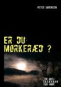 Er du mørkeræd ?