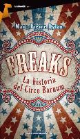 Freaks: Historia del Circo Barnum