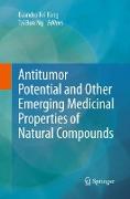 Antitumor Potential and other Emerging Medicinal Properties of Natural Compounds