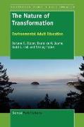 The Nature of Transformation: Environmental Adult Education