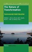 The Nature of Transformation: Environmental Adult Education