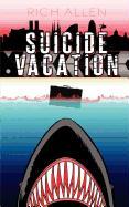 Suicide Vacation
