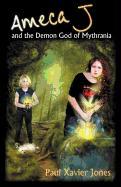 Ameca J and the Demon God of Mythrania