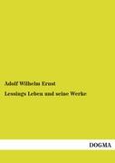 Lessings Leben und seine Werke