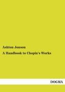 A Handbook to Chopin's Works
