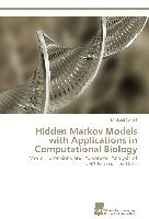 Hidden Markov Models with Applications in Computational Biology
