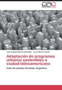 Adaptación de programas urbanos sostenibles a ciudad latinoamericana