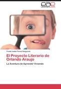 El Proyecto Literario de Orlando Araujo