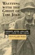 Waltzing With the Ghost of Tom Joad