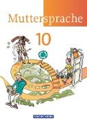 Muttersprache, Östliche Bundesländer und Berlin 2009, 10. Schuljahr, Schülerbuch