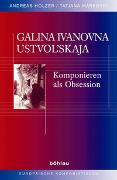 Galina Ivanovna Ustvol"skaja