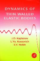 Dynamics of Thin Walled Elastic Bodies