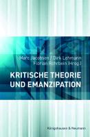 Kritische Theorie und Emanzipation