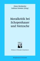 Moralkritik bei Schopenhauer und Nietzsche
