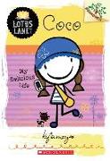 Coco: My Delicious Life (a Branches Book: Lotus Lane #2): Volume 2