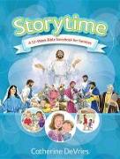 Storytime: A 52-Week Bible Storybook for Families