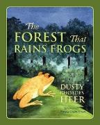 The Forest That Rains Frogs