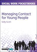 Managing Contact for Young People