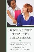 Matching Your Message to the Audience