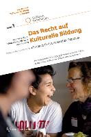 Kunst- und Kulturvermittlung in Europa - Das Recht auf kulturelle Bildung