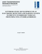 Development of an Electronic Detection and Warning System to Prevent Overheight Vehicles from Impacting Overhead Bridges