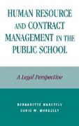 Human Resource and Contract Management in the Public School