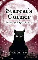 Starcat`s Corner - Essays on Pagan Living