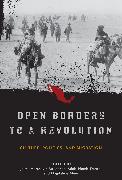 Open Borders to a Revolution